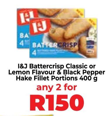 I&J Battercrisp Classic or Lemon Flavour & Black Pepper Hake Fillet Portions 400 g