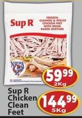 Sup R Chicken Clean feet
