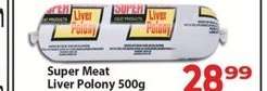 Super Meat Liver Polony 500g