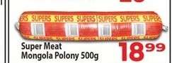 Super Meat Mongola Polony 500g