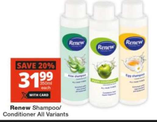 Renew Shampoo/Conditioner All Variants