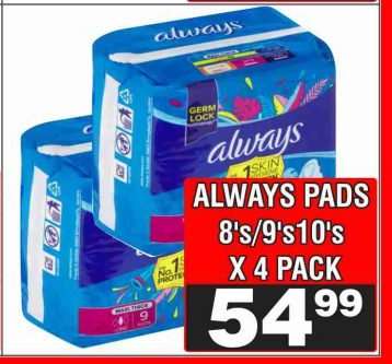ALWAYS PADS 8's/9's/10's X 4 PACK