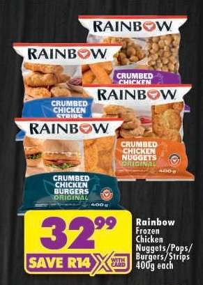 Rainbow Frozen Chicken Nuggets/Pops/Burgers/Strips 400g each