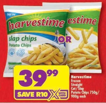 HARVESTIME FROZEN STRAIGHT CUT/SLAP POTATO CHIPS 750g/900g each