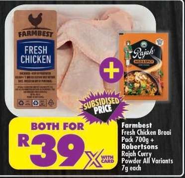 FARMBEST FRESH CHICKEN BRAAI PACK 700g + ROBERTSONS RAJAH CURRY POWDER all variants 7g each