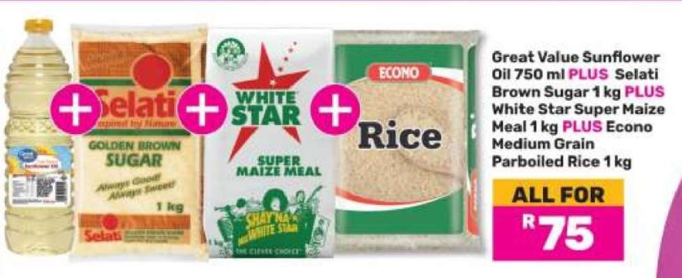 Great Value Sunflower Oil 750 ml PLUS Selati Brown Sugar 1 kg PLUS White Star Super Maize Meal 1 kg PLUS Econo Medium Grain Parboiled Rice 1 kg