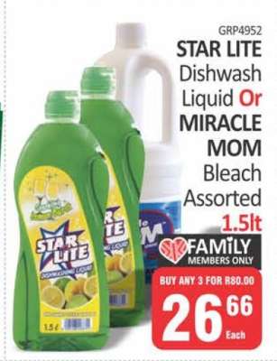 STAR LITE Dishwash Liquid Or MIRACLE MOM Bleach