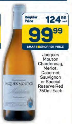 Jacques Mouton Chardonnay, Merlot, Cabernet Sauvignon or Special Reserve Red 750ml Each