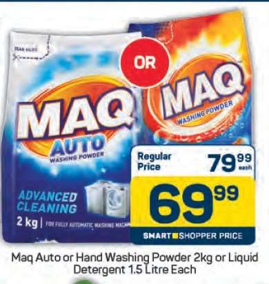 Maq Auto or Hand Washing Powder 2kg or Liquid Detergent 1.5 Litre Each