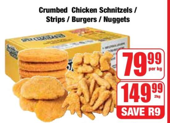 Crumbed Chicken Schnitzels / Strips / Burgers / Nuggets