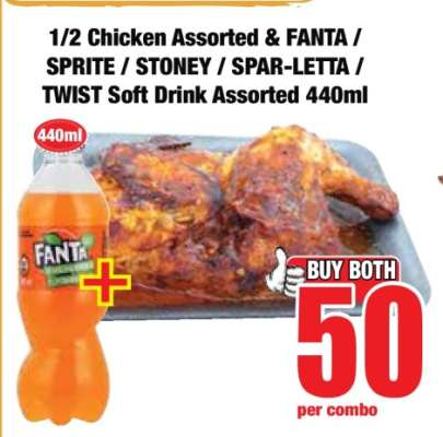 1/2 Chicken Assorted & FANTA / SPRITE / STONEY / SPAR-LETTA / TWIST Soft Drink Assorted 440ml
