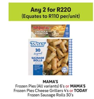 MAMA'S Frozen Pies or TODAY Frozen Sausage Rolls