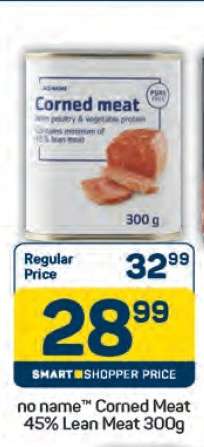 no name™ Corned Meat 45% Lean Meat 300g