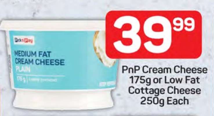 PnP Cream Cheese 175g or Low Fat Cottage Cheese 250g
