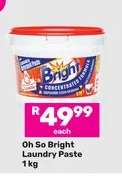 Oh So Bright Laundry Paste 1 kg