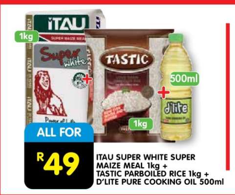 ITAU SUPER WHITE SUPER MAIZE MEAL 1kg + TASTIC PARBOILED RICE 1kg + D'LITE PURE COOKING OIL 500ml