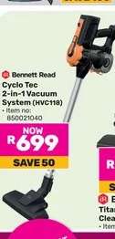 Bennett Read Cyclo Tec 2-in-1 Vacuum System (HVC118)