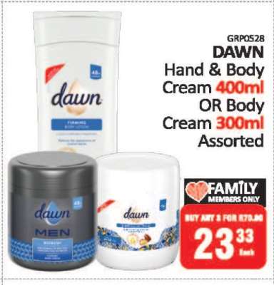 DAWN Hand & Body Cream 400ml OR Body Cream 300ml Assorted