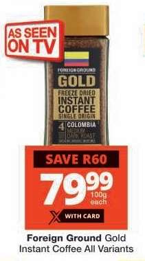 Foreign Ground Gold Instant Coffee All Variants
