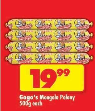 Gogo's Mongola Polony 500g each