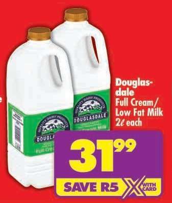 DOUGLASDALE FULL CREAM/LOW FAT MILK 2ℓ each