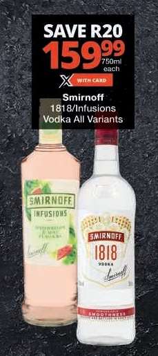 Smirnoff 1818/Infusions Vodka All Variants