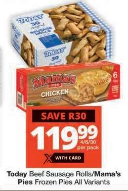 Today Beef Sausage Rolls/Mama's Pies Frozen Pies All Variants