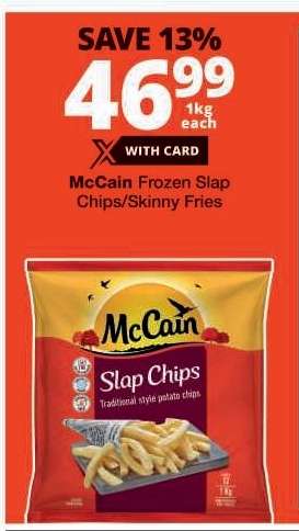 McCain Frozen Slap Chips/Skinny Fries