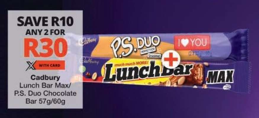 Cadbury Lunch Bar Max/ P.S. Duo Chocolate Bar 57g/60g