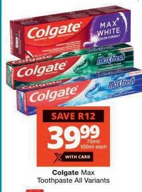 Colgate Max Toothpaste All Variants