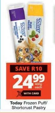 TODAY FROZEN PUFF/SHORTCRUST PASTRY