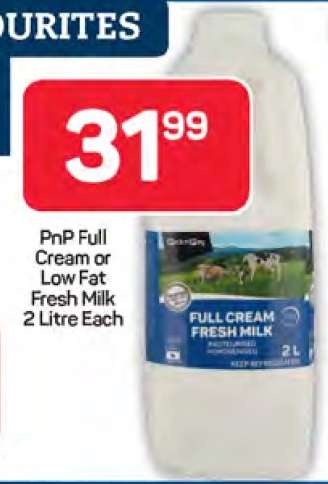 PnP Full Cream or Low Fat Fresh Milk 2 Litre Each