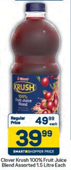 Clover Krush 100% Fruit
Juice Blend Assorted
1.5 LItre Each
