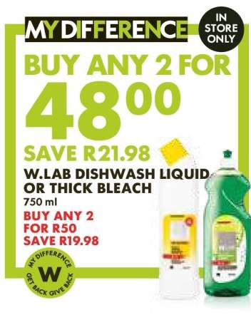 W.LAB DISHWASH LIQUID OR THICK BLEACH