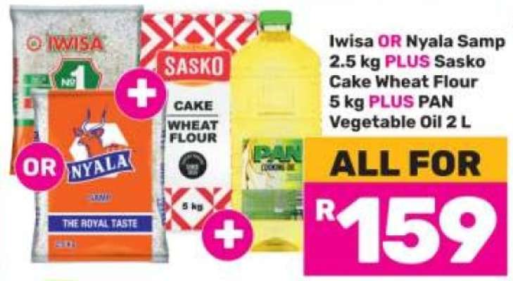 Iwisa OR Nyala Samp 2.5 kg PLUS Sasko Cake Wheat Flour 5 kg PLUS PAN Vegetable Oil 2 L