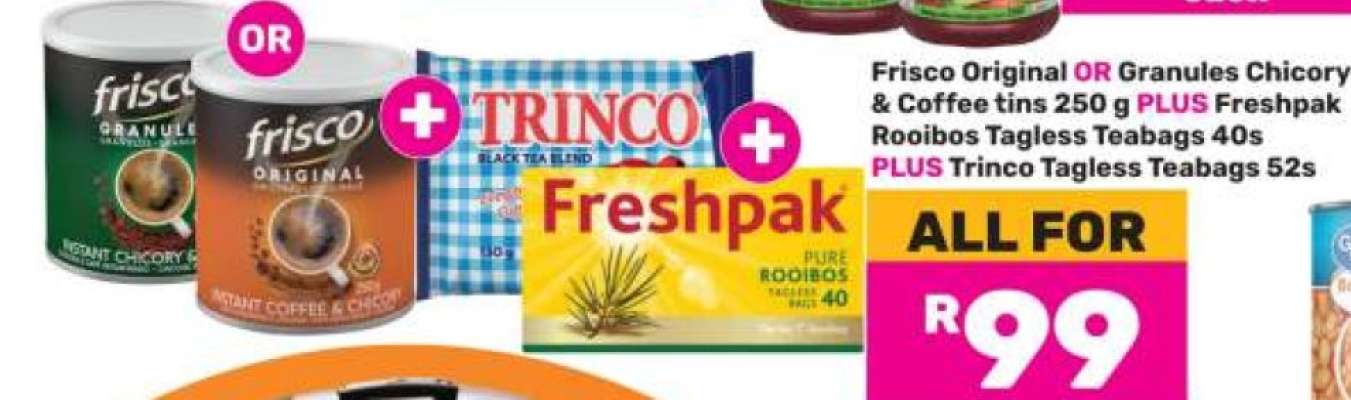Frisco Original OR Granules Chicory & Coffee tins 250 g PLUS Freshpak Rooibos Tagless Teabags 40s PLUS Trinco Tagless Teabags 52s
