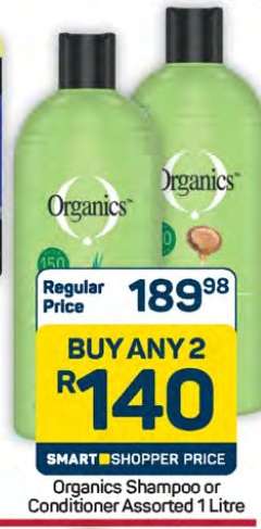 Organics Shampoo or Conditioner Assorted 1 Litre