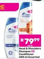 HEAD & SHOULDERS Shampoo or Conditioner