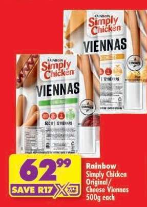 RAINBOW SIMPLY CHICKEN ORIGINAL/CHEESE VIENNAS 500g each