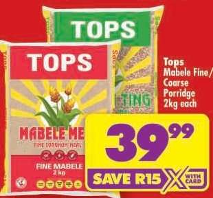 Tops Mabele Fine/Coarse Porridge 2kg each