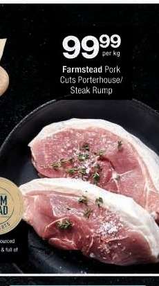Farmstead Pork Cuts Porterhouse/Steak Rump