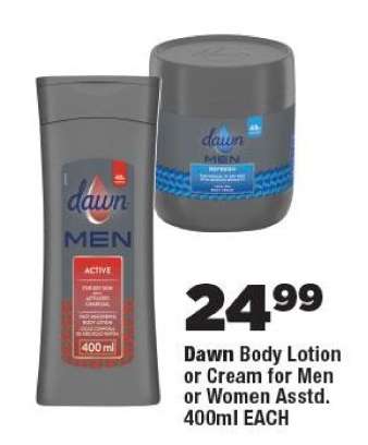 Dawn Body Lotion or Cream