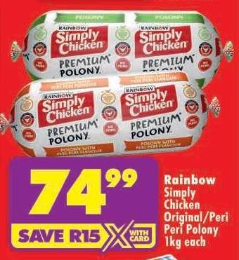 Rainbow Simply Chicken Original/Peri Peri Polony 1kg