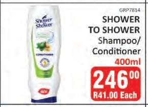 Shower to Shower Shampoo / Conditioner