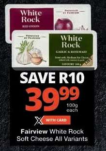 Fairview White Rock Soft Cheese All Variants