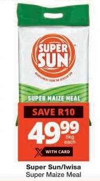 SUPER SUN/IWISA SUPER MAIZE MEAL