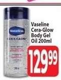 Vaseline Cera-Glow Body Gel Oil 200ml