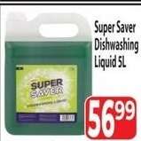 Super Saver Dishwashing Liquid 5L