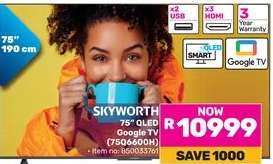 SKYWORTH 75" QLED Google TV (7506600H)