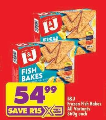 I&J FROZEN FISH BAKES